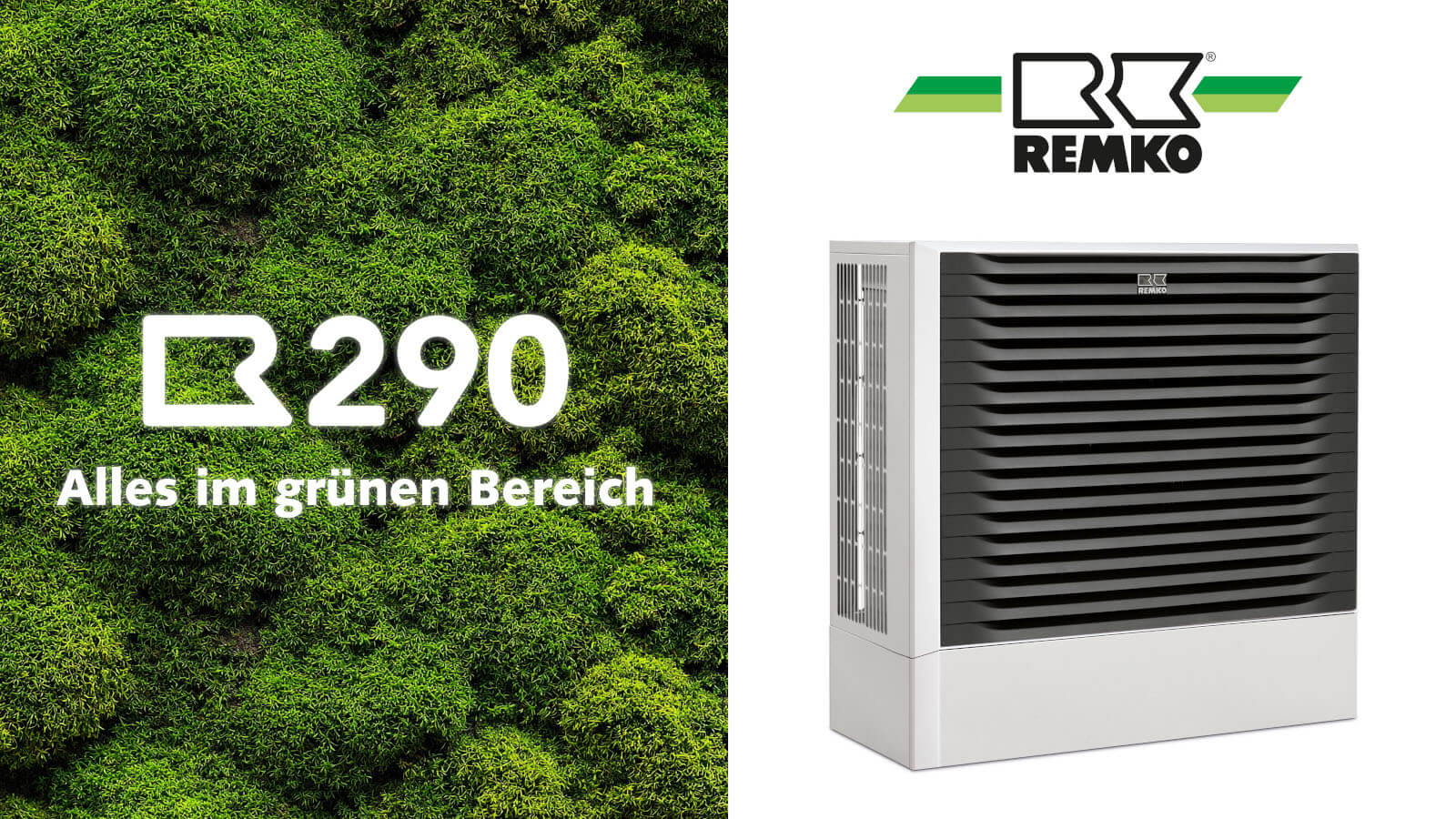 Das Bild zeigt links einen Hintergrund aus dichtem, grünem Moos mit dem Schriftzug „R290 – Alles im grünen Bereich“. Rechts daneben befindet sich eine Wärmepumpe mit einem schwarz-weißen Gehäuse. Darüber ist das REMKO-Logo abgebildet.