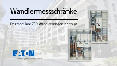 Das Bild zeigt eine große Überschrift „Wandlermessschranke“, darunter den Hinweis auf ein modulares Konzept, dazu zwei geöffnete Schaltschränke vor einem hellen Gebäudehintergrund. Unten links im Bild ist das Eaton-Logo abgebildet.